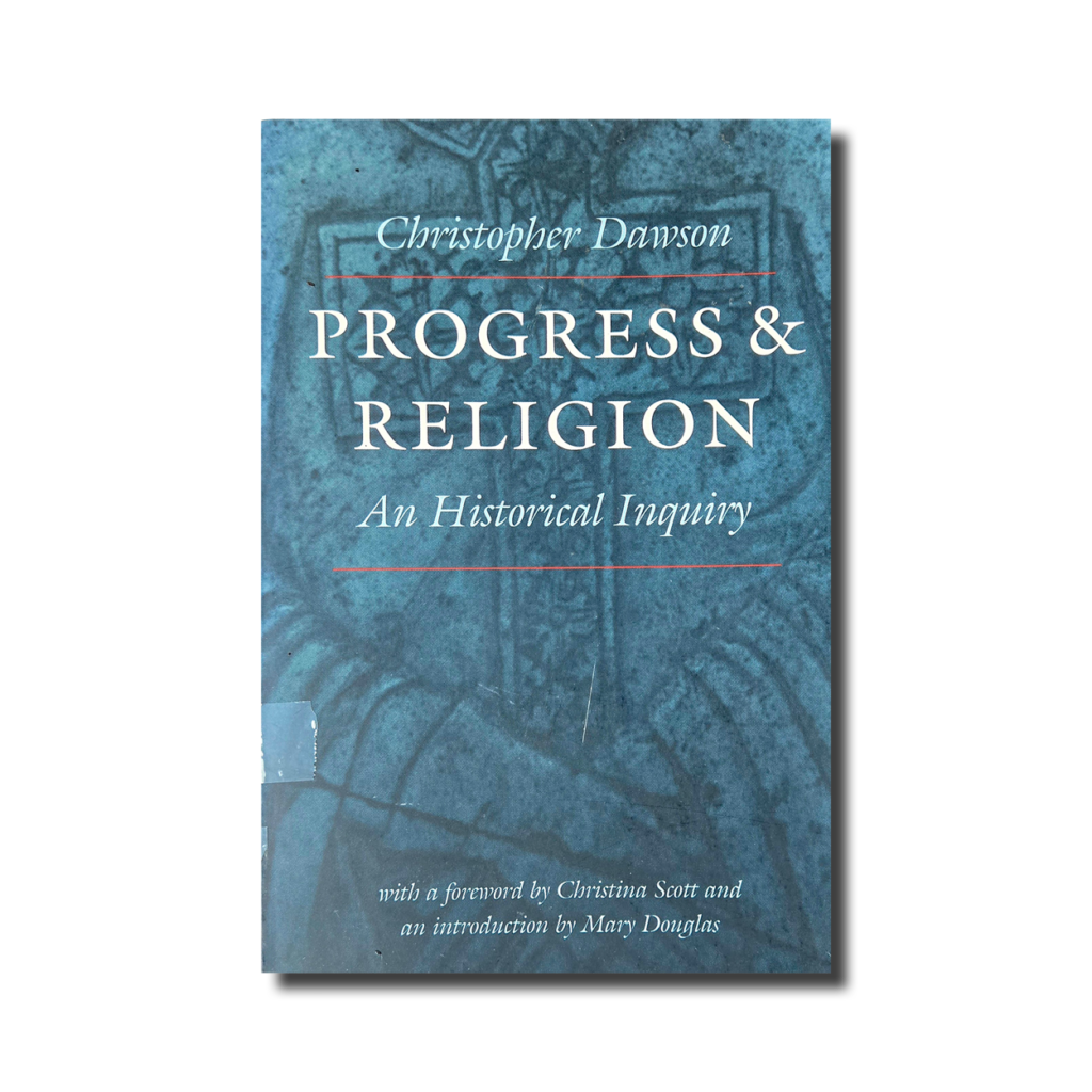 Progress and Religion by Dawson